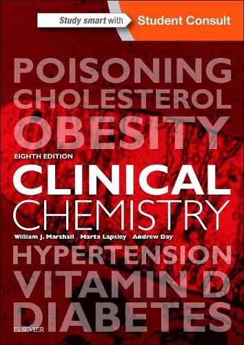 Clinical Chemistry by William J Marshall Ma Msc Mbbs Frcp Frcpath Frcpedin Frsb Frsc ISBN 9780723438816