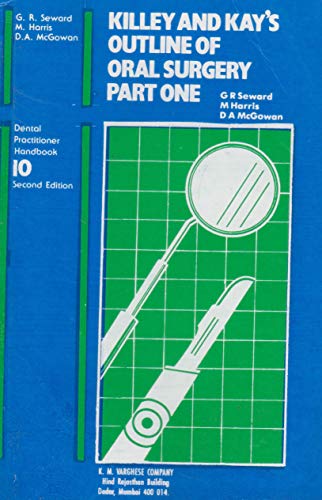 Outline of Oral Surgery by Hc Killey ISBN 9780723607359