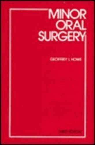 Minor Oral Surgery by Geoffrey L Howe ISBN 9780723608233