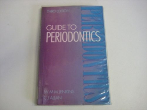 Guide to Periodontics by Wmm Jenkins ISBN 9780723610045