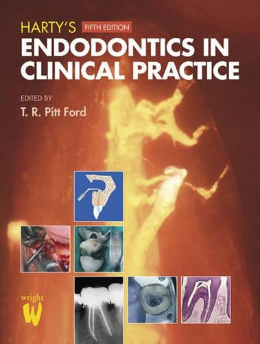 Harty's Endodontics in Clinical Practice by Thomas R Pitt Ford ISBN 9780723610892