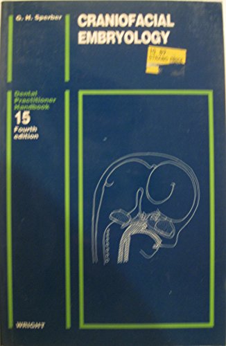 Craniofacial Embryology by Geoffrey H Sperber ISBN 9780723617150