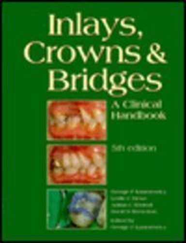 Inlays, Crowns and Bridges by George F Kantorowicz ISBN 9780723623519