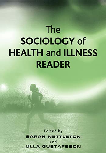 The Sociology of Health and Illness Reader by Sarah Nettleton ISBN 9780745622910