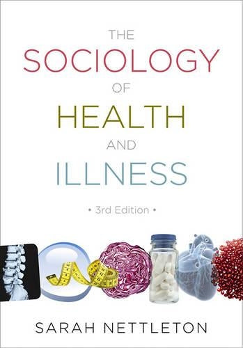The Sociology of Health and Illness by Sarah Nettleton ISBN 9780745646015