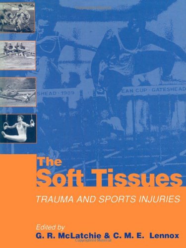 The Soft Tissues by Greg R Mclatchie ISBN 9780750601702