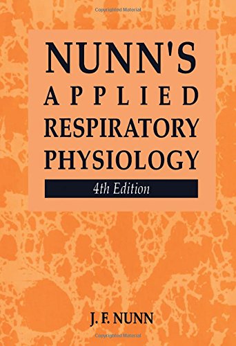 Nunn's Applied Respiratory Physiology by John F Nunn ISBN 9780750613361