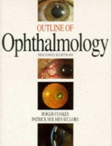 Outline of Ophthalmology by Roger L Coakes ISBN 9780750617697
