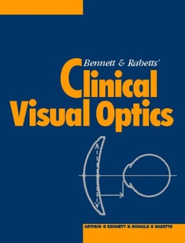 Clinical Visual Optics by Ronald B Rabbetts ISBN 9780750618175