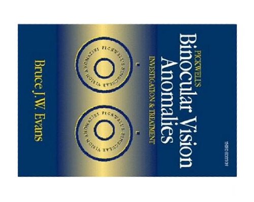 Pickwell's Binocular Vision Anomalies by David Pickwell ISBN 9780750620628