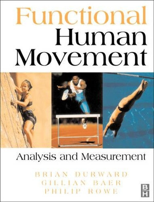 Functional Human Movement by Brian Durward ISBN 9780750626071