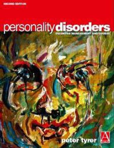 Personality Disorders, 2Ed by Peter Tyrer ISBN 9780750634335