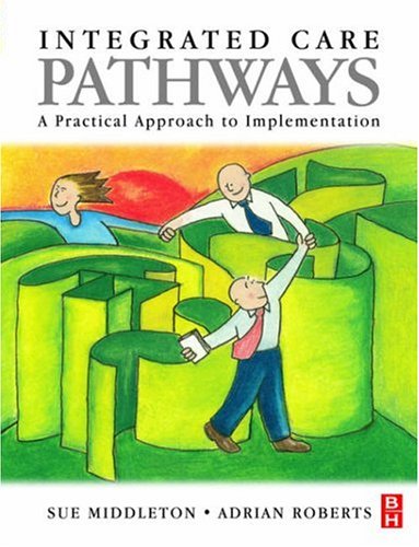 Integrated Care Pathways ISBN 9780750640879