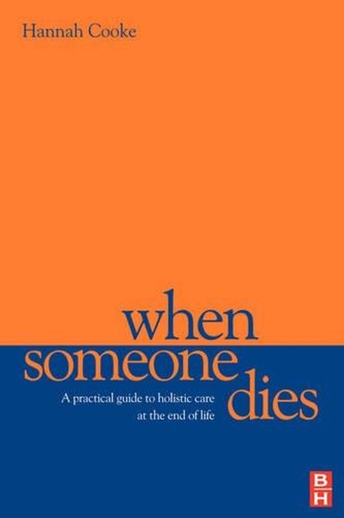When Someone Dies by Hannah Cooke Bsc Msc Msc Rn Dn Rnt ISBN 9780750640947