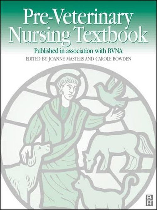 BVNA Pre-Veterinary Nursing Textbook by Jo Masters 9780750646949