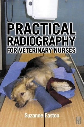 Practical Radiography for Veterinary Nurses by Suzanne Easton 9780750651721