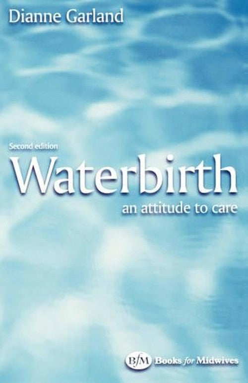 Waterbirth by Dianne Garland ISBN 9780750652025