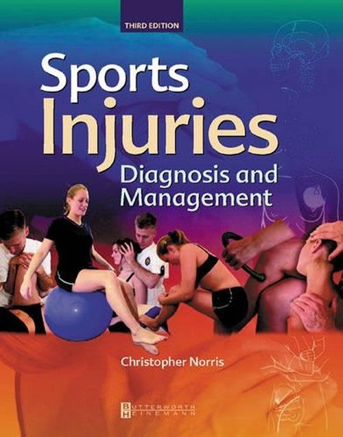 Sports Injuries by Christopher M Norris ISBN 9780750652230