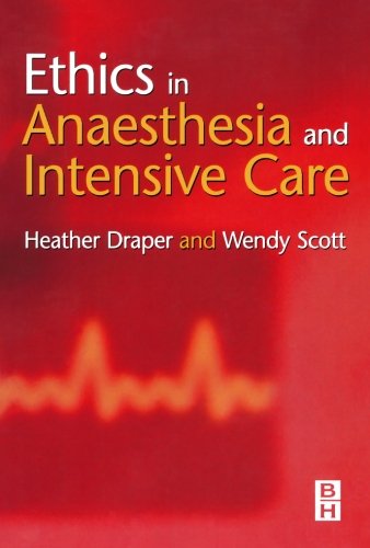 Ethics in Anaesthesia and Intensive Care by Heather Draper Ba Ma ISBN 9780750653534