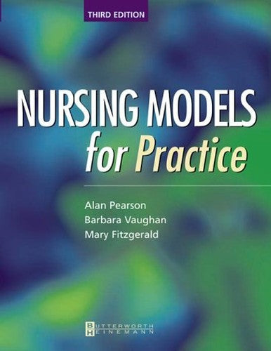 Nursing Models for Practice by Alan Pearson ISBN 9780750654425