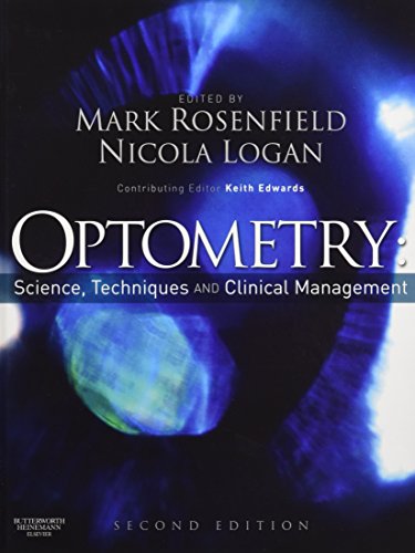 Optometry: Science, Techniques and Clinical Management by Mark Rosenfield Mcoptom Faao ISBN 9780750687782