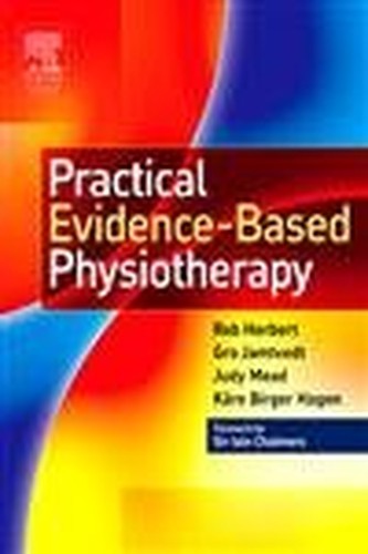 Practical Evidence-Based Physiotherapy by Robert Herbert ISBN 9780750688208