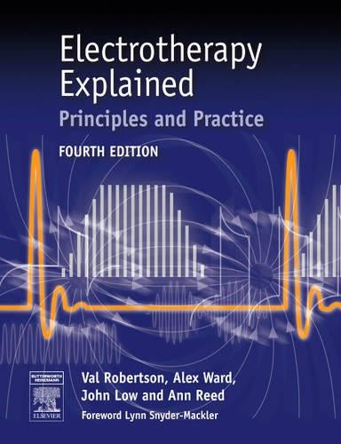 Electrotherapy Explained by Val Robertson ISBN 9780750688437