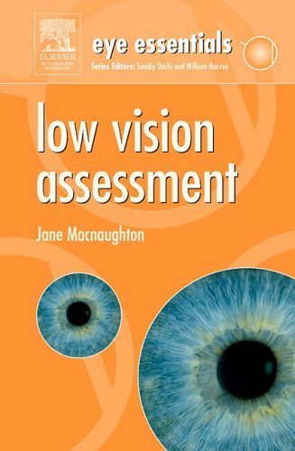 Eye Essentials: Low Vision Assessment by Jane Macnaughton Mcoptom ISBN 9780750688543