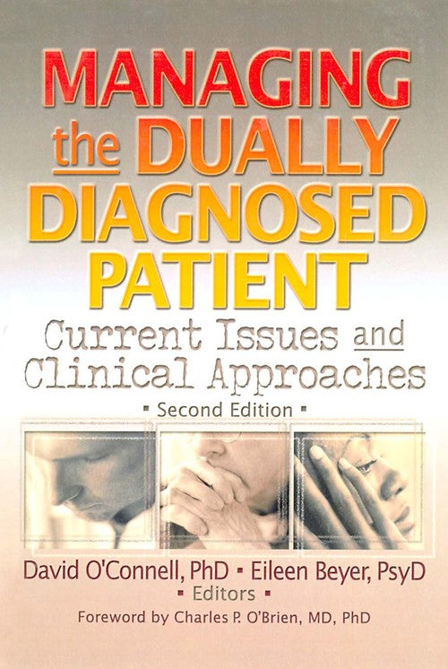 Managing the Dually Diagnosed Patient by David F O'connell ISBN 9780789008770