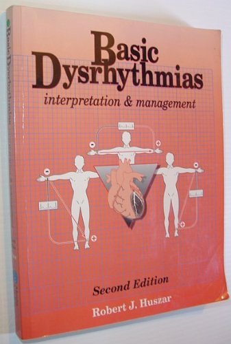 Basic Dysrhythmias by Robert J Huszar ISBN 9780801672033
