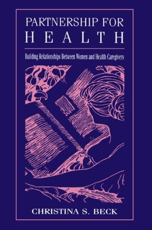 Partnership for Health by Christina S Beck (ISBN-13: 9780805824452)