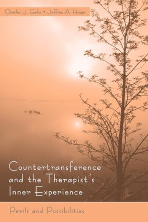 Countertransference and the Therapist's Inner Experience by Charles J Gelso - ISBN 9780805860825