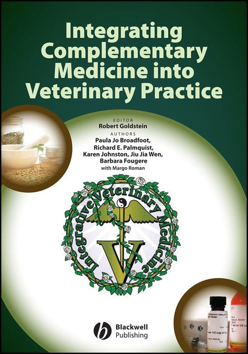 Integrating Complementary Medicine into Veterinary Practice by Robert Goldstein ISBN 9780813820200