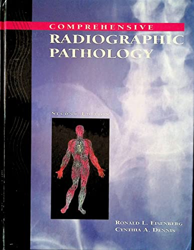 Comprehensive Radiographic Pathology by Ronald L Eisenberg ISBN 9780815131441