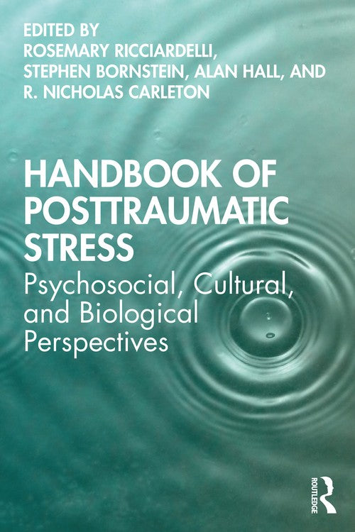 Handbook of Posttraumatic Stress by Rosemary Ricciardelli ISBN 9780815375777