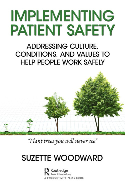 Implementing Patient Safety by Suzette Woodward ISBN 9780815376859