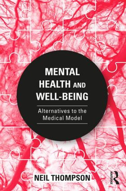 Mental Health and Well-Being by Neil Thompson - ISBN 9780815394396