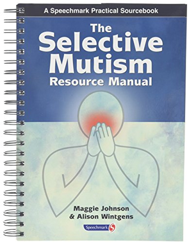 The Selective Mutism Resource Manual by Maggie Johnson - ISBN 9780863882807