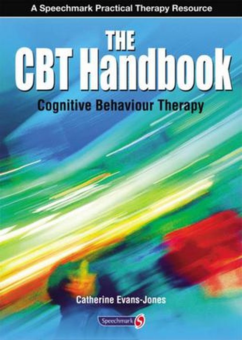 The CBT Handbook by Catherine Evans-Jones - ISBN 9780863887611