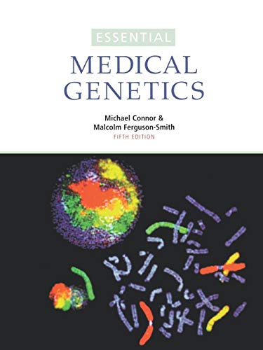 Essential Medical Genetics by Michael Connor ISBN 9780865426665