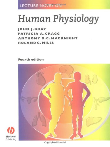 Lecture Notes on Human Physiology by John Bray ISBN 9780865427754