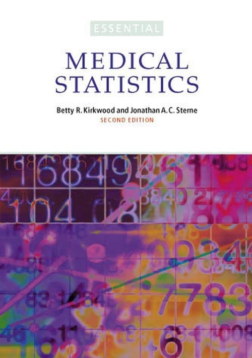 Essential Medical Statistics by Jonathan Sterne ISBN 9780865428713