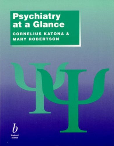 Psychiatry at a Glance by Cornelius Katona ISBN 9780865428737
