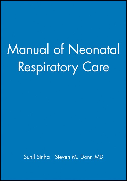 Manual of Neonatal Respiratory Care by Sunil Sinha ISBN 9780879934446