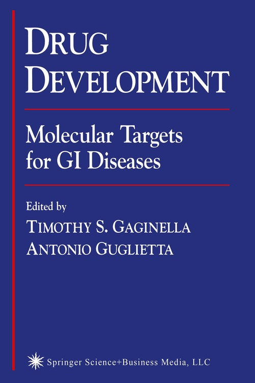 Drug Development by Timothy S Gaginella 9780896035898