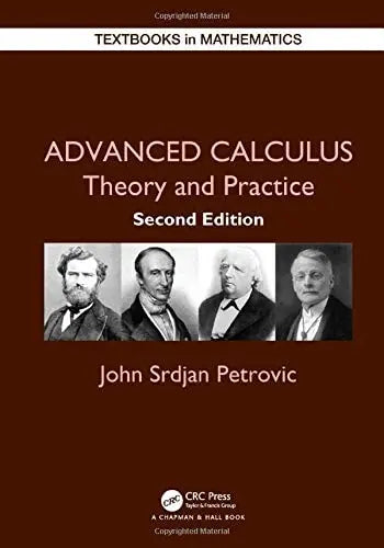 Advanced Calculus Theory and Practice by John Srdjan Petrovic 2nd Edition ISBN 9781138568211 - front cover