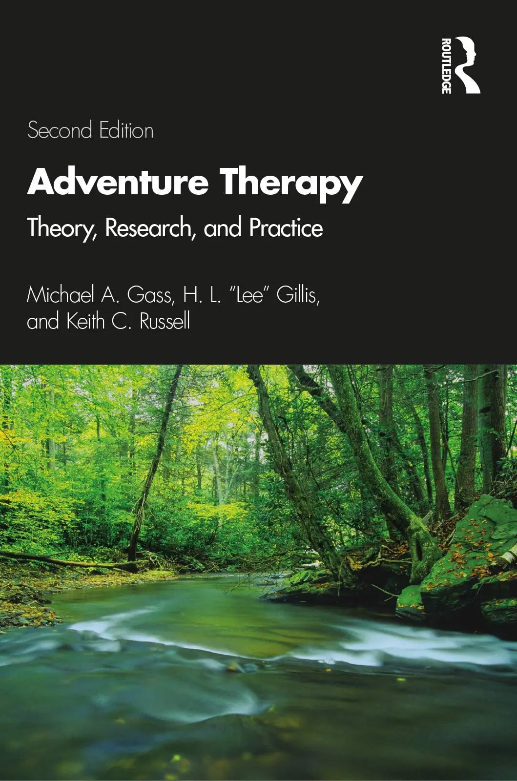 Adventure Therapy Theory, Research, and Practice by Michael A. Gass 2nd Edition - front cover