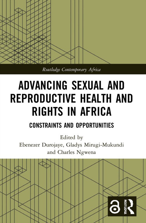 Advancing Sexual and Reproductive Health and Rights in Africa by Ebenezer Durojaye ISBN 9781032006284