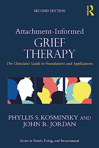 Attachment-Informed Grief Therapy by Phyllis S Kosminsky - ISBN 9781032038445