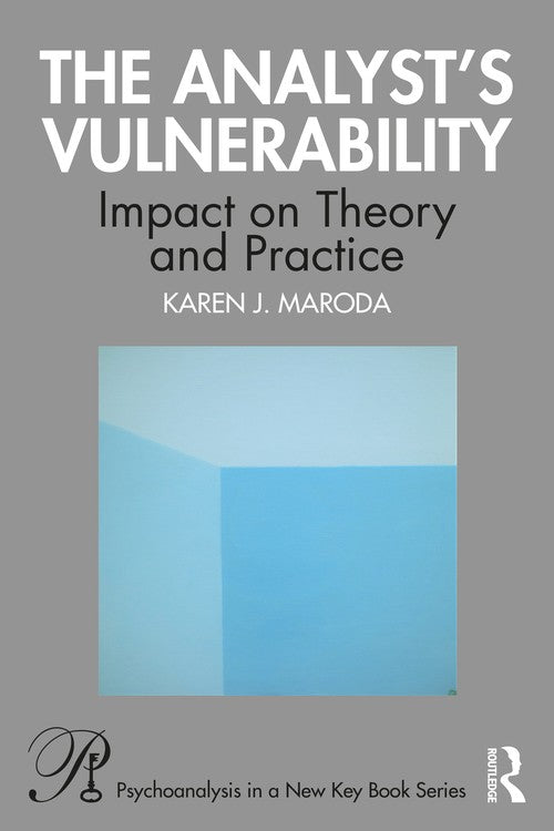 The Analyst's Vulnerability by Karen J Maroda - ISBN 9781032040837